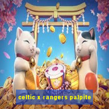 celtic x rangers palpite